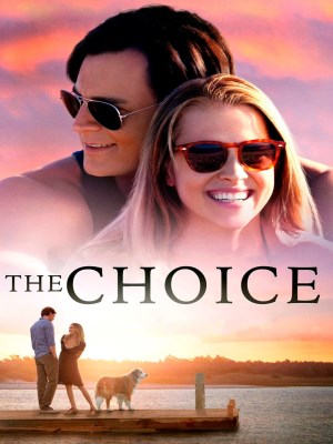 Xem phim The Choice - Lựa Chọn Của Trái Tim 2016 Full HD Vietsub