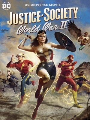 Xem phim Justice Society: World War II - Hiệp Hội Công Lý: Thế Chiến Thứ 2 2021 Full HD Vietsub