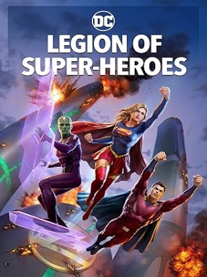 Xem phim Legion of Super-Heroes - Quân Đoàn Siêu Anh Hùng 2023 Full HD Vietsub