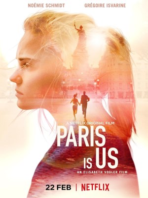Xem phim Paris Is Us - Paris Của Chúng Ta 2019 Full HD Vietsub