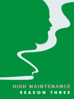 Xem phim High Maintenance Season 3 - Những Vị Khách Khó Chiều (Mùa 3) 2019 Full HD Vietsub