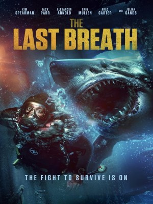 Xem phim The Last Breath - Hơi Thở Cuối Cùng 2024 Full HD Vietsub