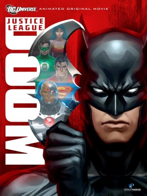 Xem phim Justice League: Doom - Liên Minh Công Lý: Phán Quyết 2012 Full HD Vietsub