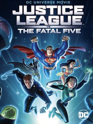 Xem phim Justice League vs the Fatal Five - Liên Minh Công Lý Đối Đầu Fatal Five 2019 Full HD Vietsub