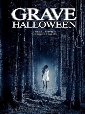 Xem phim Grave Halloween - Khu Rừng Halloween 2013 Full HD Vietsub