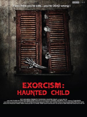 Xem phim Exorcism: Haunted Child - Ngủ Với Hồn Ma 2015 Full HD Vietsub
