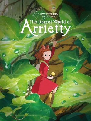 Xem phim The Secret World of Arrietty - Thế Giới Bí Mật Của Arrietty 2010 Full HD Vietsub