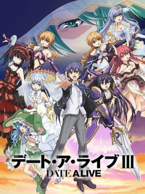 Xem phim Date A Live Season 3 - Cuộc Hẹn Sống Còn (Mùa 3) 2019 Full HD Vietsub