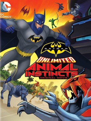 Xem phim Batman Unlimited: Animal Instincts - Batman Unlimited: Bản Năng Thú Tính 2015 Full HD Vietsub