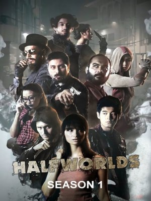 Xem phim Halfworlds Season 1 - Hai Nửa Thế Giới (Mùa 1) 2015 Full HD Vietsub
