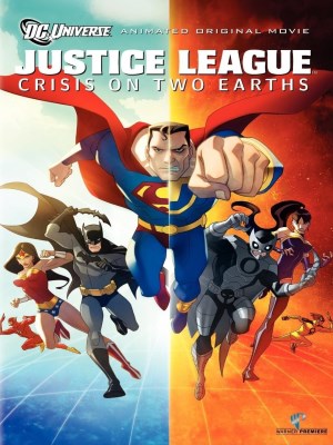 Xem phim Justice League: Crisis on Two Earths - Liên Minh Công Lý: Thảm Họa Giữa Hai Trái Đất 2010 Full HD Vietsub