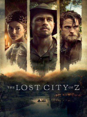 Xem phim The Lost City of Z - Thành Phố Vàng Đã Mất 2016 Full HD Vietsub