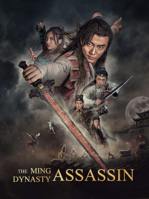 Xem phim The Ming Dynasty Assassin - Thích Khách Triều Minh 2017 Full HD Vietsub