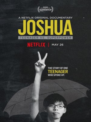Xem phim Joshua: Teenager vs. Superpower - Joshua: Thiếu Niên Chống Lại Siêu Cường 2017 Full HD Vietsub