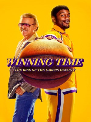 Xem phim Winning Time: The Rise of the Lakers Dynasty Season 1 - Thời Điểm Chiến Thắng: Sự Trỗi Dậy Của Triều Đại Lakers (Mùa 1) 2022 Full HD Vietsub