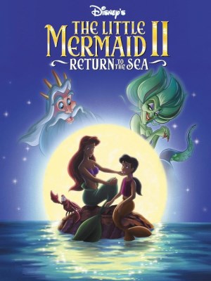 Xem phim The Little Mermaid II: Return to the Sea - Nàng Tiên Cá 2: Trở Về Biển Cả 2000 Full HD Vietsub