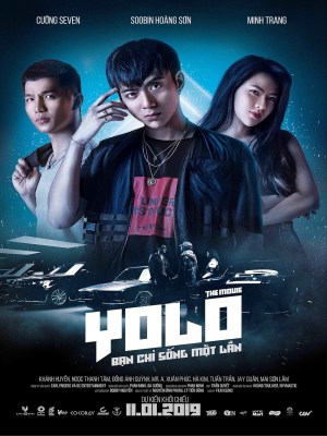 Xem phim YOLO the Movie - YOLO - Bạn Chỉ Sống Một Lần 2019 Full HD Vietsub
