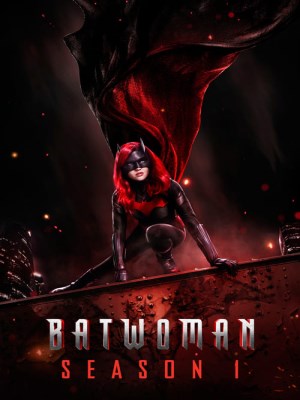Xem phim Batwoman Season 1 - Dơi Nữ (Mùa 1) 2019 Full HD Vietsub