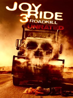 Xem phim Joy Ride 3: Road Kill - Trò Đùa Chết Người 3: Con Đường Chết 2014 Full HD Vietsub