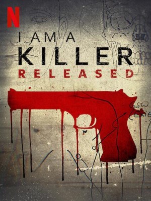 Xem phim I Am a Killer Season 1 - Tôi Là Kể Sát Nhân (Mùa 1) 2018 Full HD Vietsub