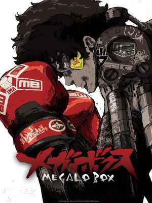 Xem phim Megalo Box Season 1 - Tay Đấm Tối Thượng Megalo Box (Mùa 1) 2018 Full HD Vietsub