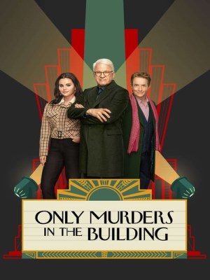 Xem phim Only Murders in the Building Season 3 - Chỉ Có Sát Nhân Bên Trong Tòa Nhà (Mùa 3) 2023 Full HD Vietsub