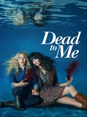 Xem phim Dead to Me Season 1 - Coi Như Đã Chết (Mùa 1) 2019 Full HD Vietsub