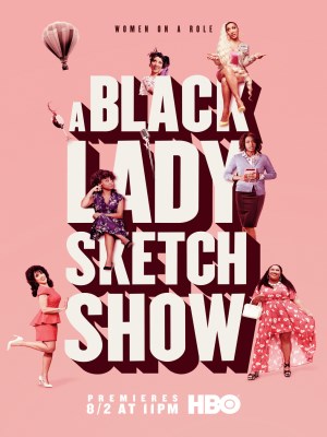 Xem phim A Black Lady Sketch Show Season 3 - Những Mẩu Hài Kịch Về Quý Cô Da Màu (Mùa 3) 2022 Full HD Vietsub