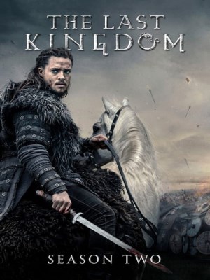 Xem phim The Last Kingdom Season 2 - Vương Triều Cuối Cùng (Mùa 2) 2017 Full HD Vietsub