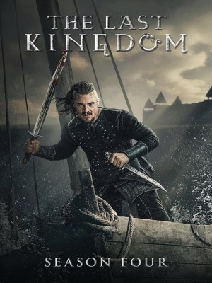 Xem phim The Last Kingdom Season 4 - Vương Triều Cuối Cùng (Mùa 4) 2020 Full HD Vietsub
