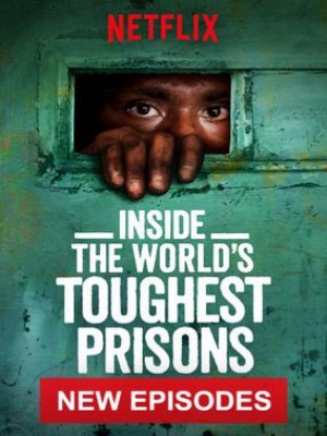 Xem phim Inside the World’s Toughest Prisons Season 6 - Bên Trong Những Nhà Tù Khốc Liệt Nhất Thế Giới (Mùa 6) 2022 Full HD Vietsub