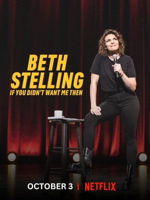 Xem phim Beth Stelling: If You Didn't Want Me Then - Beth Stelling: Nếu Hồi Đó Anh Đã Không Cần Tôi 2023 Full HD Vietsub
