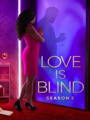 Xem phim Love Is Blind Season 5 - Yêu Là Mù Quáng (Mùa 5) 2023 Full HD Vietsub