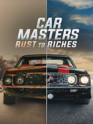 Xem phim Car Masters: Rust to Riches Season 2 - Bậc Thầy Xe Hơi: Từ Đồng Nát Đến Giàu Sang (Mùa 2) 2020 Full HD Vietsub