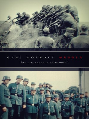 Xem phim Ganz normale Männer - Der 'vergessene Holocaust' - Những Con Người Bình Thường 2022 Full HD Vietsub