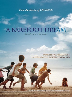 Xem phim A Barefoot Dream - Giấc Mơ Chân Trần 2010 Full HD Vietsub
