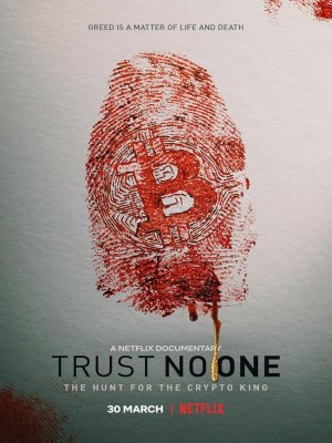 Xem phim Trust No One: The Hunt for the Crypto King - Đừng Tin Ai: Săn Lùng Vua Tiền Mã Hóa 2022 Full HD Vietsub