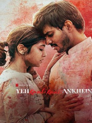 Xem phim Yeh Kaali Kaali Ankhein Season 1 - Đôi Mắt Đen Ấy (Mùa 1) 2022 Full HD Vietsub
