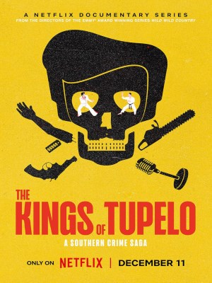 Xem phim The Kings of Tupelo: A Southern Crime Saga - Những Vị Vua Của Tupelo: Tội Phạm Miền Nam 2024 Full HD Vietsub