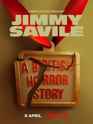 Xem phim Jimmy Savile: A British Horror Story - Jimmy Savile: Nỗi Kinh Hoàng Nước Anh 2022 Full HD Vietsub