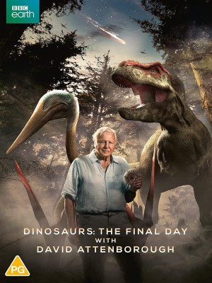 Xem phim Dinosaurs - The Final Day with David Attenborough - Khủng Long - Ngày Cuối Cùng Với David Attenborough 2022 Full HD Vietsub