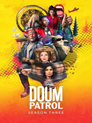 Xem phim Doom Patrol Season 3 - Biệt Đội Diệt Vong (Mùa 3) 2021 Full HD Vietsub