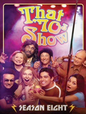 Xem phim That '70s Show Season 8 - That '70s Show (Mùa 8) 2005 Full HD Vietsub