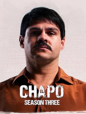 Trùm Ma Túy El Chapo (Mùa 3)