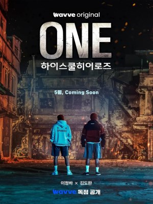 One: Người Hùng Trung Học