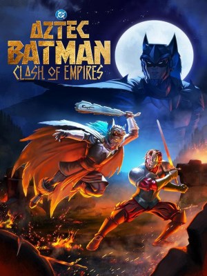 Xem phim Batman Aztec: Đế Chế Huyết Chiến online